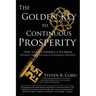 The Golden Key to Continuous Prosperity: How to Vote Yourself a Tax Break Without Any Reduction in Government Revenue