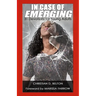 In Case of Emerging: A 31 Day Devotional for Young Adults