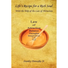 Life's Recipe for a Rich Soul - With the Help of the Law of Attraction