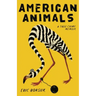 American Animals: A True Crime Memoir