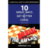 Practical Guide to Chess Improvement