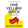 One Yellow Brick: Wizardly tips to empower building your empire