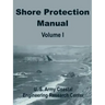 Shore Protection Manual (Volume One)