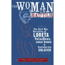 The Woman in Battle: The Civil War Narrative of Loreta Janeta Velazques, Cuban Woman and Confederate Soldier