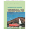 Martinique to Trinidad