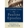 Interpreting the Pauline Epistles