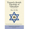 Toward a Jewish Theology of Liberation: Foreword by Desmond Tutu and Gustavo Gutierrez