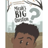 Micah's Big Question