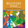 Recovery Zone, Volume 1: Making Changes That Last: The Internal Tasks