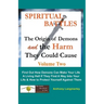 Spiritual Battles: The Origin of Demons and the Harm They Could Cause