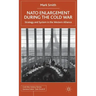 NATO Enlargement During the Cold War: Strategy and System in the Western Alliance
