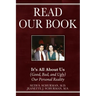 Read Our Book: It's All About Us (Good, Bad, and Ugly) Our Personal Reality