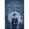 Who's the Slow Learner? A Chronicle of Inclusion and Exclusion