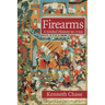 Firearms: A Global History to 1700