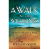 A Walk in the Wilderness