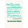 The Caine Mutiny Court-Martial