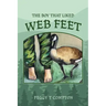 The Boy That Liked Web Feet
