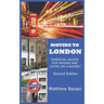 Moving to London: Essential Advice for Moving and Living on a Budget