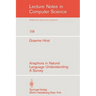 Anaphora in Natural Language Understanding: A Survey