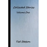 Collected Stories Volume One