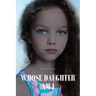Whose Daughter Am I