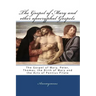The Gospel Of Mary And Other Apocryphal Gospels: The Gospel Of Mary, Peter, Thomas, The Birth Of Mary And The Acts Of Pontius Pilate