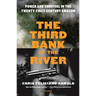 The Third Bank of the River: Power and Survival in the Twenty-First-Century Amazon