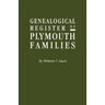 Genealogical Register of Plymouth Families