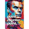 Point Counter Point
