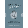 Jean Paul Marat: Tribune of the French Revolution: Tribune of the French Revolution