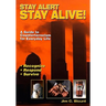 Stay Alert, Stay Alive