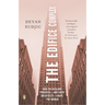 The Edifice Complex: How the Rich and Powerful--and Their Architects--Shape the World