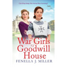 The War Girls of Goodwill House