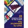 Play Xylophone by Letter: 22 Xylophone Songs for Kids and Adults