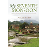 My Seventh Monsoon: A Himalayan Journey of Faith and Mission