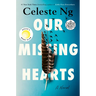 Our Missing Hearts: Reese's Book Club: A Novel