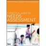 A Practical Guide to Needs Assessment