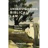 Understanding Biblical Law: Skills for Thinking with and Through Torah