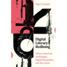 Digital Literary Redlining: African American Anthologies, Digital Humanities, and the Canon