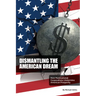 Dismantling the American Dream: How Multinational Corporations Undermine American Prosperity