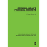 Opening Japan's Financial Markets