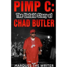 Pimp C: The Untold Story of Chad Butler