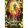 Beyond Superhero School: Let the Games Begin!: Let the Games Begin!