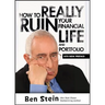 How To Really Ruin Your Financial Life and Portfolio