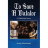 To Save a Dictator: A TIMELESS story