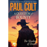 A Question of Bounty: The Shadow of Doubt