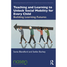 Teaching and Learning to Unlock Social Mobility for Every Child: Building Learning Futures