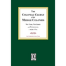 The Colonial Clergy of the Middle Colonies, 1628-1776: New York, New Jersey, and Pennsylvania 1628-1776