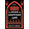 The House on Graveyard Lane