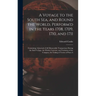 A Voyage to the South Sea, and Round the World, Perform'd in the Years 1708, 1709, 1710, and 1711: Containing A Journal of all Memorable Transactions